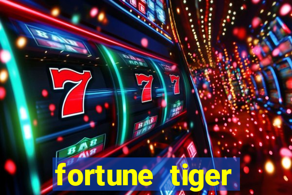 fortune tiger gratis teste